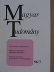 Bencze Gyula - Magyar Tudomány 1996. július [antikvár]