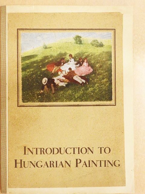 Charles Rosner - Introduction to Hungarian Painting [antikvár]