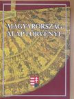 Magyarország alaptörvénye [antikvár]