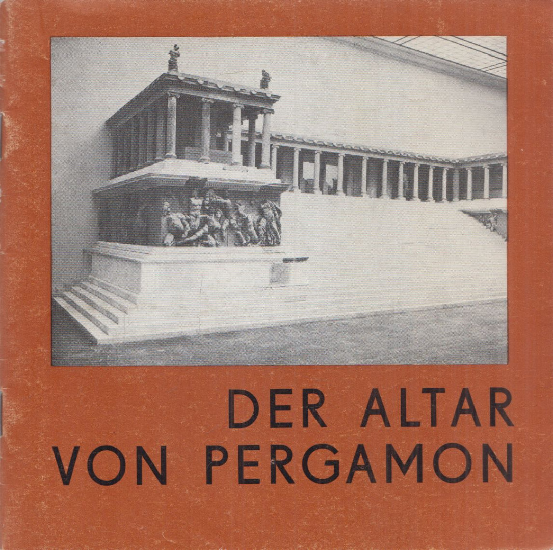 Rohde, Elisabeth - Der Altar von Pergamon [antikvár]