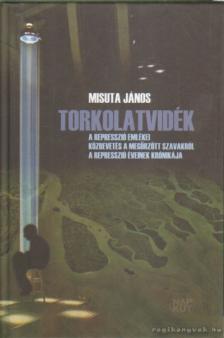 Misuta János - Torkolatvidék (dedikált) [antikvár]