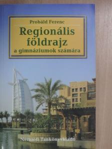 Dr. Probáld Ferenc - Regionális földrajz [antikvár]