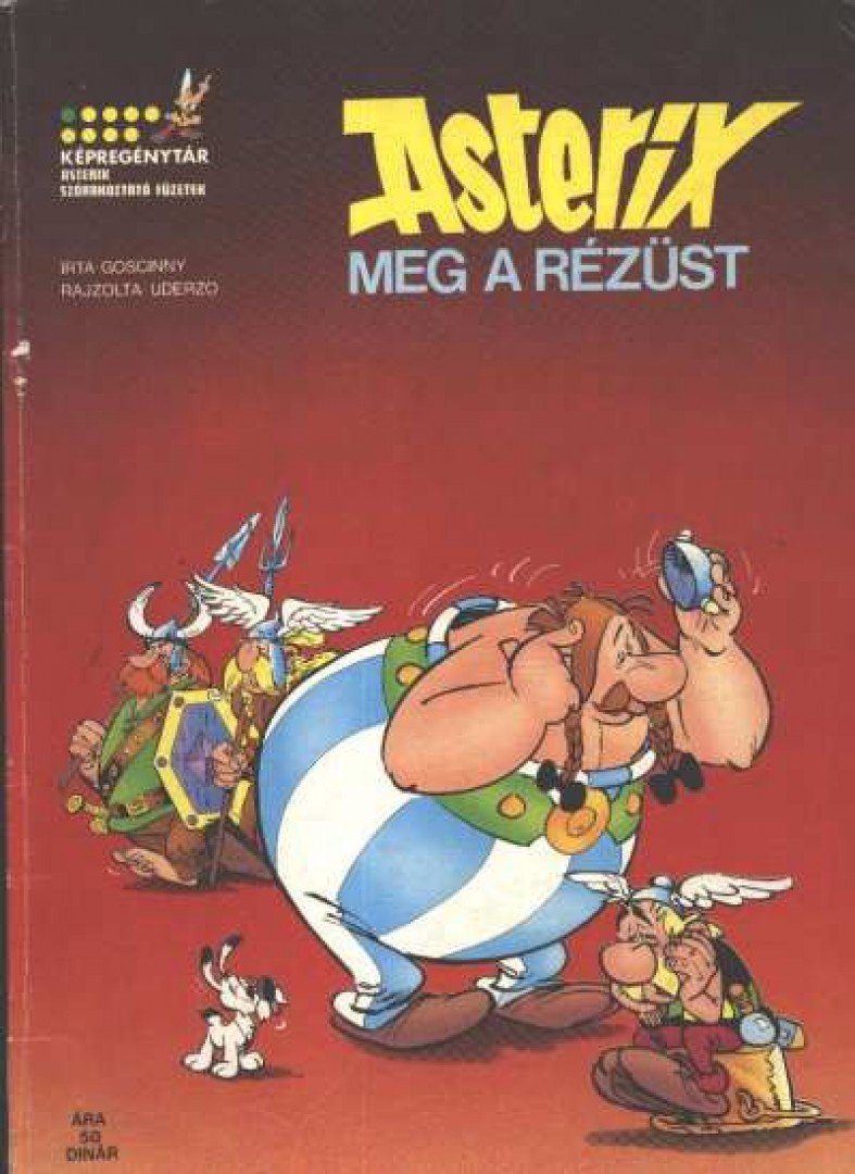 GOSCINNY - Asterix meg a rézüst [antikvár]