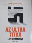 F. W. Winterbotham - Az Ultra titka [antikvár]