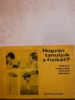 Bellay László - Hogyan tanuljuk a fizikát? [antikvár]