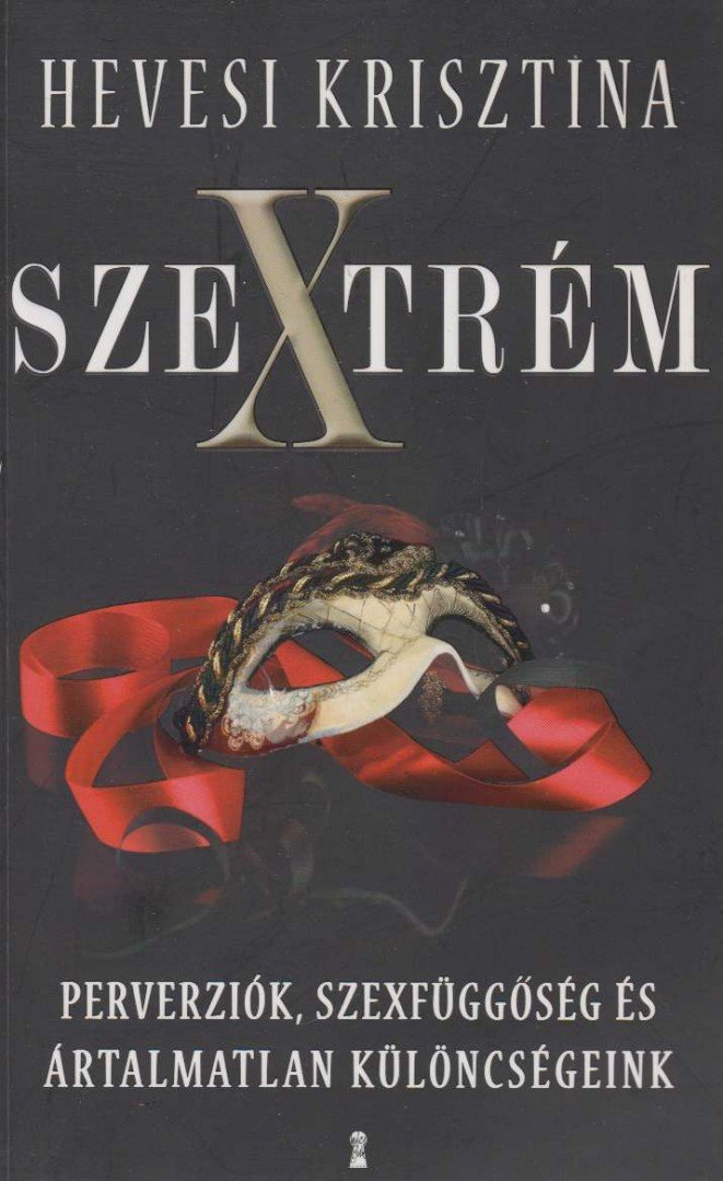 Hevesi Krisztina - Szextrém [antikvár]