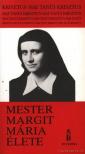 Unum-tesvérek - Mester Margit Mária élete [antikvár]