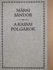 Márai Sándor - A kassai polgárok [antikvár]
