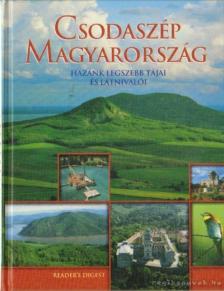 Dibás Gabriella - Csodaszép Magyarország [antikvár]