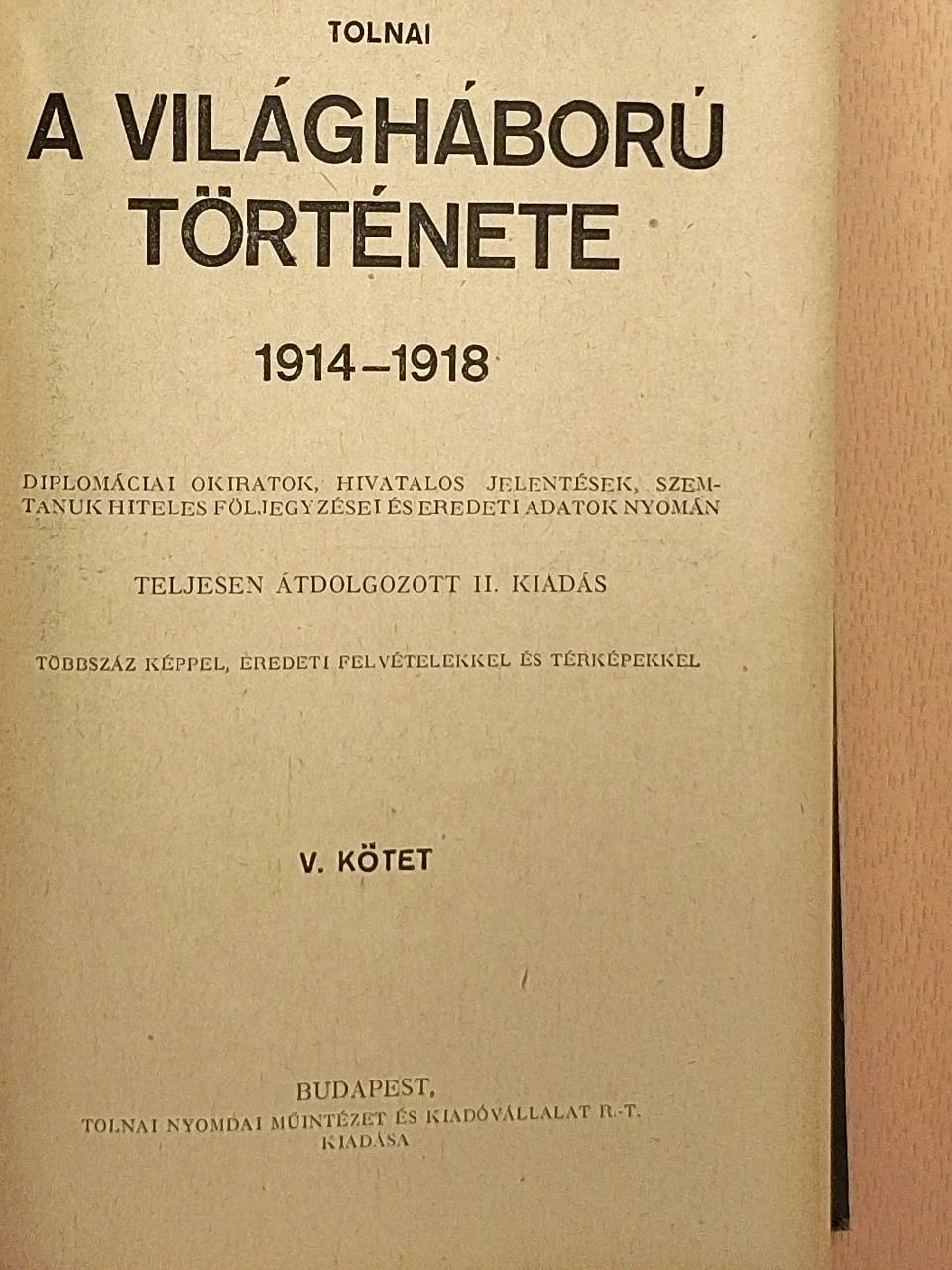 Berény Imre - Tolnai - A világháború története V. (töredék) [antikvár]
