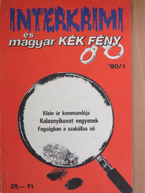 Bende Ibolya - Interkrimi és magyar Kék Fény '90/1 [antikvár]