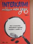 Bende Ibolya - Interkrimi és magyar Kék Fény '90/1 [antikvár]