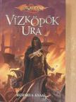 Richard A. Knaak - Vízköpők ura [antikvár]