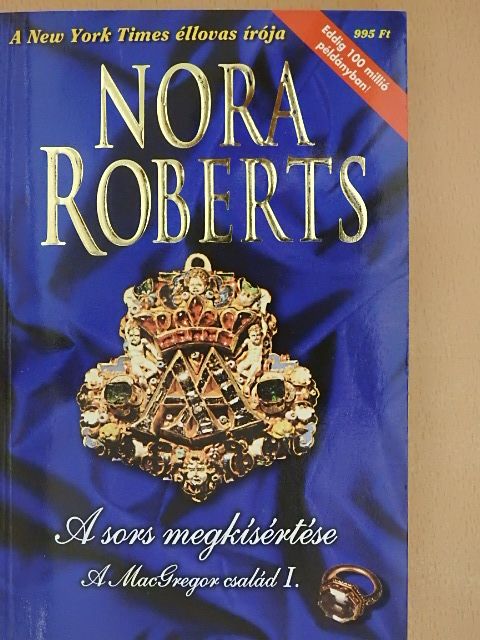 Nora Roberts - A sors megkísértése [antikvár]