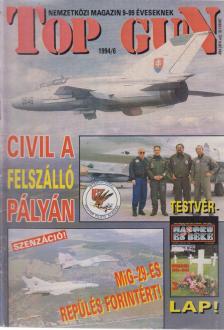 Tőrös István (szerk.) - Top Gun 1994/6. [antikvár]