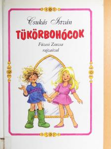 Csukás István - Tükörbohócok [antikvár]