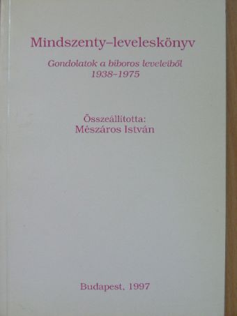 Mindszenty József - Mindszenty-leveleskönyv [antikvár]
