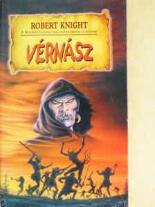 Robert Knight - Vérnász [antikvár]