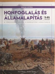 Font Márta - Honfoglalás és államalapítás [antikvár]