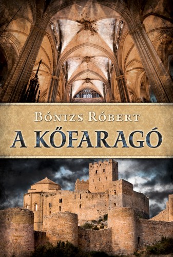 Bónizs Róbert - A kőfaragó [eKönyv: epub, mobi]