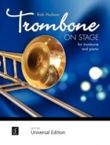 HUDSON, ROB - TROMBONE ON STAGE FOR TROMBONE AND PIANO