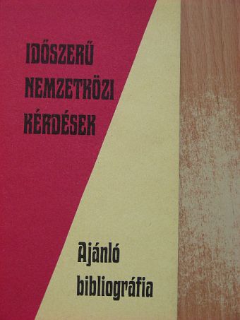 Baricné Kocsis Éva - Időszerű nemzetközi kérdések [antikvár]