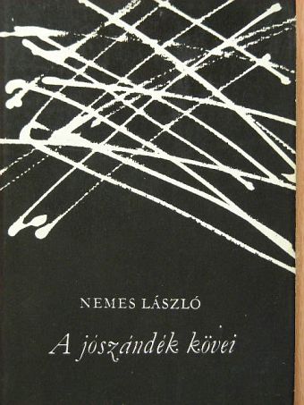 Nemes László - A jószándék kövei [antikvár]
