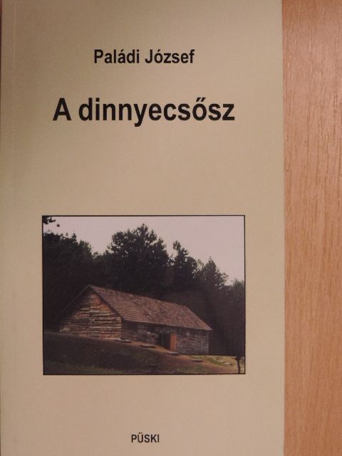 Paládi József - A dinnyecsősz [antikvár]