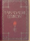 Ágoston Péterné - Társadalmi lexikon [antikvár]
