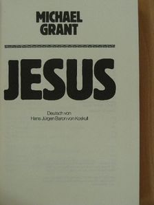 Michael Grant - Jesus [antikvár]