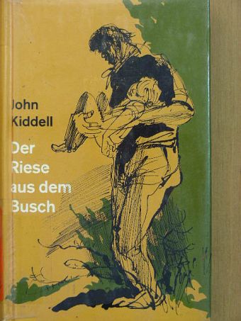 John Kiddell - Der Riese aus dem Busch [antikvár]
