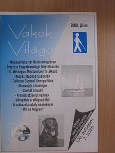 Vakok Világa 2000. július [antikvár]