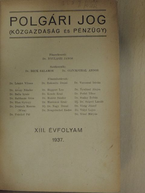 Dr. Besnyő Bernát - Polgári Jog (Közgazdaság és Pénzügy) 1937. (nem teljes évfolyam) [antikvár]