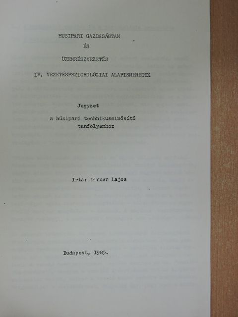 Dirner Lajos - Húsipari gazdaságtan és üzemrészvezetés IV. [antikvár]
