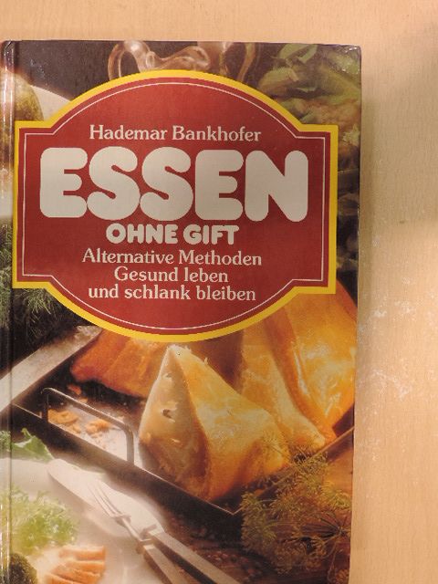 Hademar Bankhofer - Essen ohne Gift [antikvár]