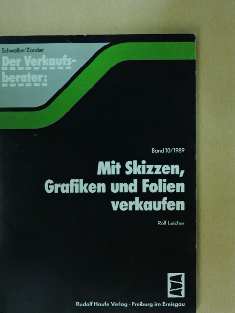Rolf Leicher - Mit Skizzen, Grafiken und Folien verkaufen [antikvár]