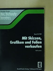 Rolf Leicher - Mit Skizzen, Grafiken und Folien verkaufen [antikvár]