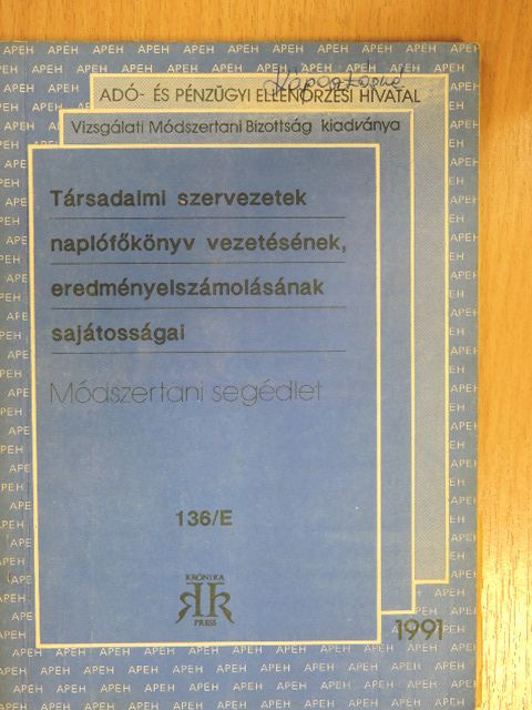 Balázs Zsoltné - Társadalmi szervezetek naplófőkönyv vezetésének, eredményelszámolásának sajátosságai [antikvár]