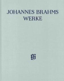 BRAHMS... - CHÖRE, VOKALQUARTETTE MIT BEGLEITUNG I. - NEUE BRAHMS AUSGABE VI,1