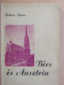 Bokor Imre - Wien-Bécs és Ausztria [antikvár]