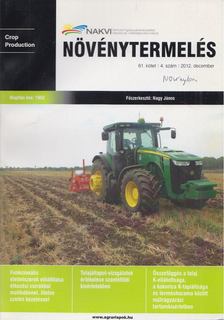 Nagy János (főszerk.) - Növénytermelés 2012. december [antikvár]