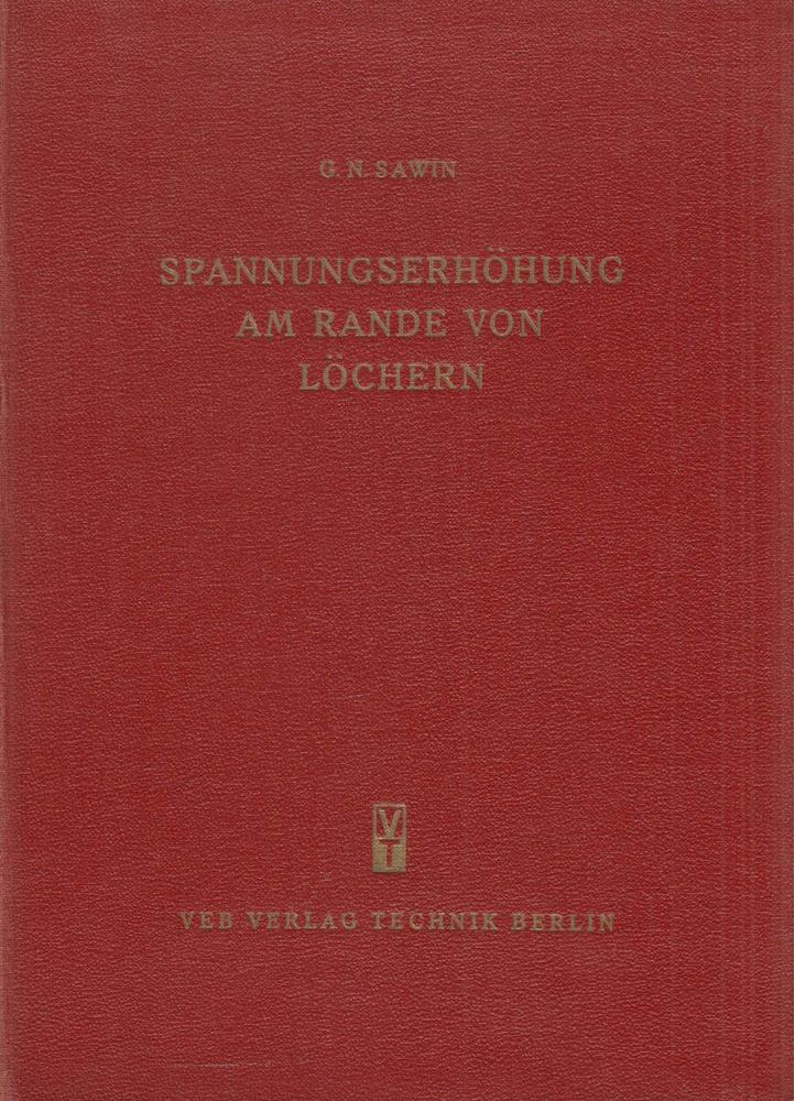 Sawin, G.N. - Spannungserhöhung am Rande von Löchern [antikvár]