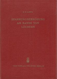 Sawin, G.N. - Spannungserhöhung am Rande von Löchern [antikvár]