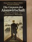 Bertram Schefold - Die Grenzen der Atomwirtschaft [antikvár]