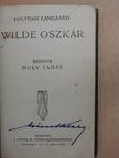 Halfdan Langaard - Wilde Oszkár/A páduai herczegnő/Lady Windermere legyezője/Flórenczi tragédia [antikvár]