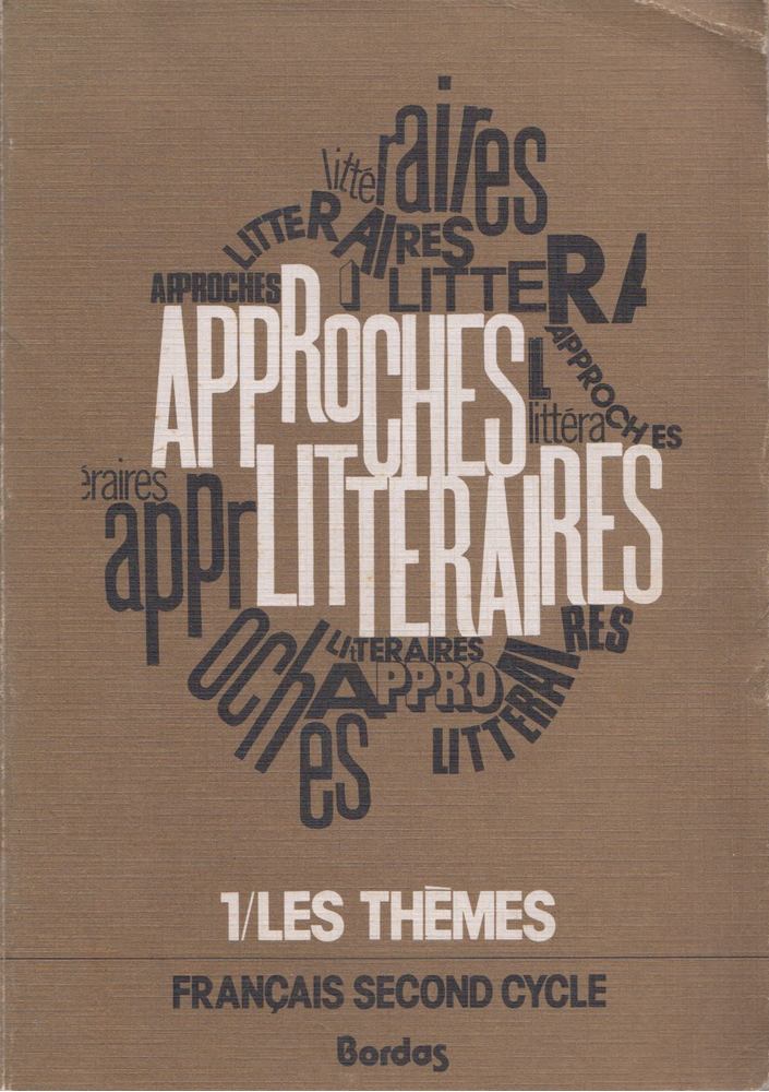 Pierre Brunel, Daniel Couty, Lionel Acher, Jean Maurice - Approches littéraires I. [antikvár]