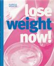 Sara Rose, Nicola Graimes, Charlotte Watts - Lose Weight Now! [antikvár]