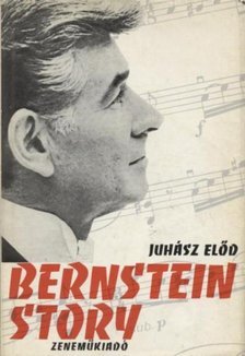 Juhász Elod - Bernstein Story [antikvár]