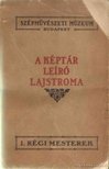 Dr. Térey Gábor - A Szépművészeti Múzeum régi képtárának leíró lajstroma [antikvár]