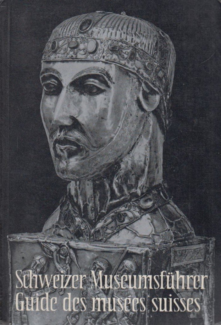 Claude Lapaire - Schweizer Museumsführer - Guide des musées suisses - Guida dei musei svizzeri [antikvár]